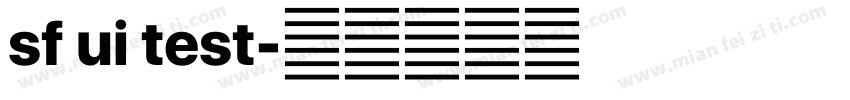 sf ui test字体转换